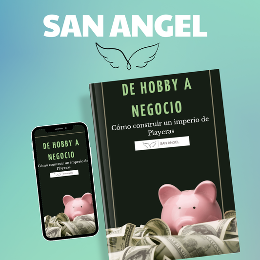 De Hobby a Negocio, Como Construir Tu Imperio De Playeras